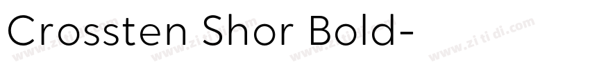 Crossten Shor Bold字体转换 Crossten Shor Bold字体转换